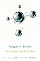 Icon image Religion vs. Science: What Religious People Really Think