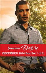 Icon image Harlequin Desire December 2014 - Box Set 1 of 2: An Anthology