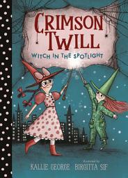 Icon image Crimson Twill: Witch in the Spotlight