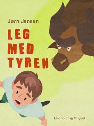 Icon image Leg med tyren: Bind 4