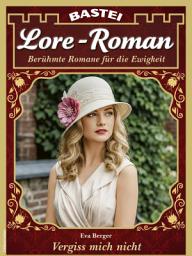 Icon image Lore-Roman 240: Vergiss mich nicht