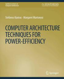 Icon image Computer Architecture Techniques for Power-Efficiency