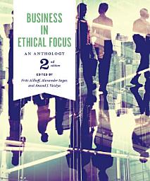Icon image Business in Ethical Focus: An Anthology - Second Edition: Edition 2