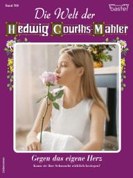 Icon image Die Welt der Hedwig Courths-Mahler 769: Gegen das eigene Herz