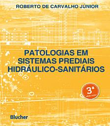Icon image Patologias em sistemas prediais hidráulico-sanitários: Edição 3