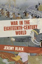 Icon image War in the Eighteenth-Century World