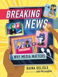 Icon image Breaking News: Why Media Matters