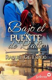 Icon image Bajo el puente de Rialto