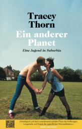 Icon image Ein anderer Planet: Eine Jugend in Suburbia