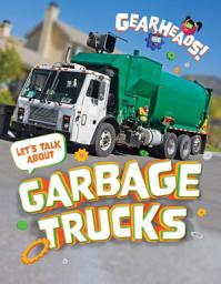 Icon image Let's Talk About Garbage Trucks