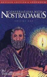 Icon image Conversations with Nostradamus: Volume 1: His Prophecies Explained