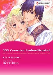 Icon image Sos: Convenient Husband Required: Harlequin Comics