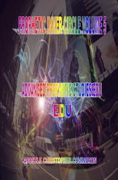 Icon image Prophetic Inner-Circle Volume 5 Advanced Prophetic Studies EDU