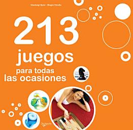 Icon image 213 juegos para todas las ocasiones: Ideas ingeniosas para animar cualquier reunión familiar o escolar