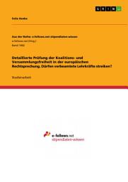 Icon image Detaillierte Prüfung der Koalitions- und Versammlungsfreiheit in der europäischen Rechtsprechung. Dürfen verbeamtete Lehrkräfte streiken?