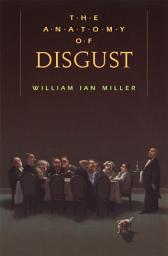 Icon image The Anatomy of Disgust