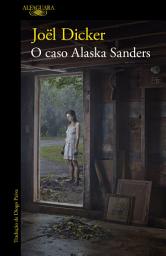 Icon image O caso Alaska Sanders