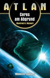 Icon image ATLAN Monolith 5: Ceres am Abgrund