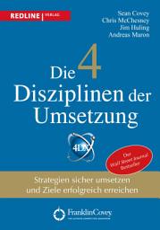 Icon image Die 4 Disziplinen der Umsetzung: Strategien sicher umsetzen und Ziele erfolgreich erreichen