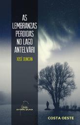 Icon image As lembranzas perdidas no lago Antelväri