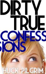 Icon image Dirty True Confessions