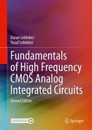 Icon image Fundamentals of High Frequency CMOS Analog Integrated Circuits: Edition 2