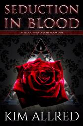 Icon image Seduction in Blood: A Free Paranormal Vampire Romance