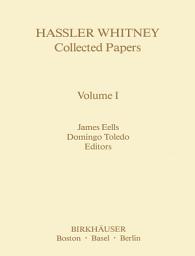 Icon image Hassler Whitney Collected Papers Volume I: Vol.1