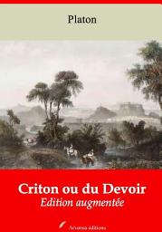 Icon image Criton ou du Devoir: Nouvelle édition augmentée