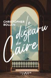 Icon image Le Disparu du Caire