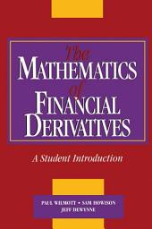 Icon image The Mathematics of Financial Derivatives: A Student Introduction
