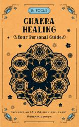 Icon image In Focus Chakra Healing: Your Personal Guide