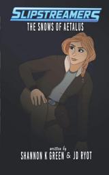 Icon image The Snows of Aetalus: A Slipstreamers Adventure