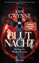 Icon image Blutnacht: Die Saga der Blutgeschworenen - Die große Wikinger-Fantasy-Saga - Roman