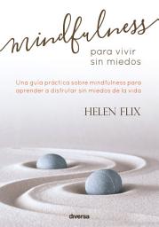 Icon image Mindfulness para vivir sin miedos