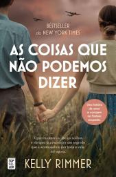 Icon image As Coisas Que Não Podemos Dizer