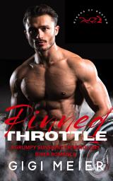 Icon image Pinned Throttle: A Reverse Age Gap Grumpy Sunshine Criminology Biker Romance (The Bikers of Boston Series, Book 2)