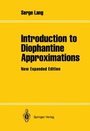 Icon image Introduction to Diophantine Approximations: New Expanded Edition, Edition 2