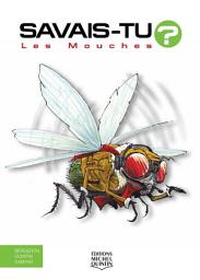 Icon image Savais-tu? - En couleurs 25 - Les Mouches