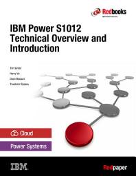 Icon image IBM Power S1012 Technical Overview and Introduction
