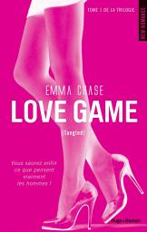 Icon image Love game - Tome 01: Tangled