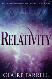 Icon image Relativity: A Lorcan & Lucia Novella