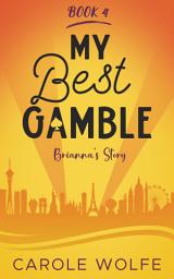 Icon image My Best Gamble: Brianna's Story