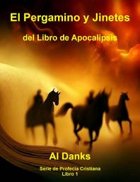 Icon image El Pergamino y Jinetes del Libro de Apocalipsis