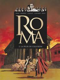 Icon image Roma:  La peur ou l'illusion