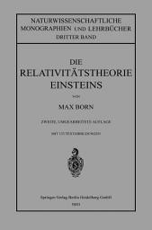 Icon image Die Relativitätstheorie Einsteins und Ihre Physikalischen Grundlagen: Elementar Dargestellt, Ausgabe 2