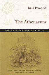 Icon image The Athenaeum: A Novel