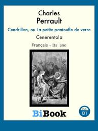 Icon image Cenerentola: Libro bilingue Français/Italiano