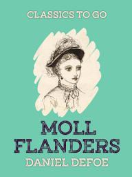 Icon image Moll Flanders: Restored Classics to Go Edition