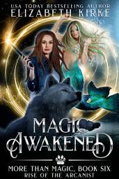 Icon image Magic Awakened: Rise of the Arcanist